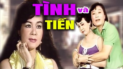 Cải Lương Xưa  Tình Và Tiền - Minh Vương Mỹ Châu  cải lương hay hài xã hội