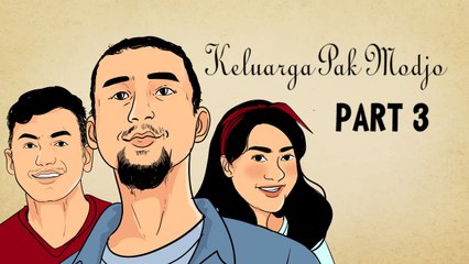 Ramadan Keluarga Pak Modjo (Part 3): Ada Apa dengan Pak Modjo?