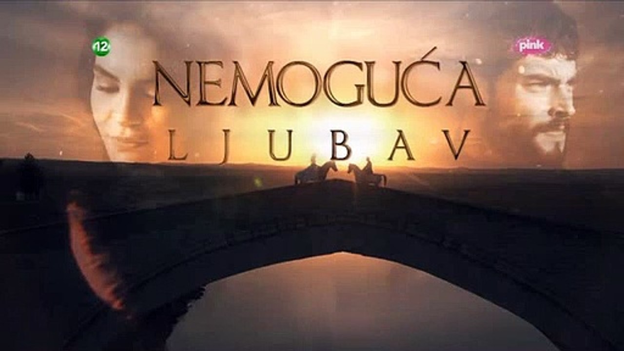Nemoguća Ljubav - 106 epizoda HD –