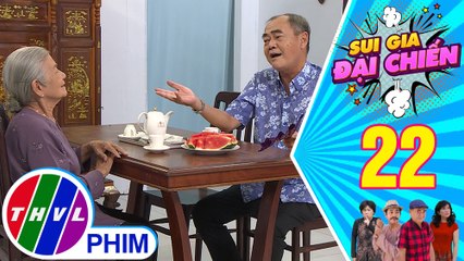 Sui gia đại chiến - Tập 22[2]: Ông Ba Sở vui mừng khi đạt được mục đích của mình