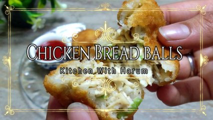 Chicken Bread Balls RecipeChicken Bread Balls Recipe in Urdu/Hindi | Kitchen With Harum