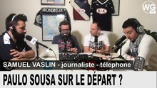 Paulo Sousa sur le départ partie 3