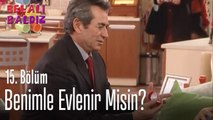 Benimle evlenir misin? - Belalı Baldız 15. Bölüm