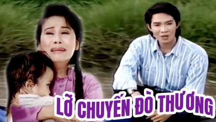 Cải Lương Xưa  Lỡ Chuyến Đò Thương Vũ Linh Tài Linh  cải lương hay xã hội mới nhất