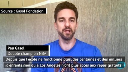 Coronavirus - Gasol évoque les conséquences dramatiques pour les enfants de Los Angeles