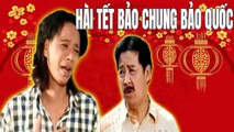 Hài Tết Bảo Chung  vở Bảo Chung Lập Nghiệp  cải lương hài bảo quốc bảo chung xã hội