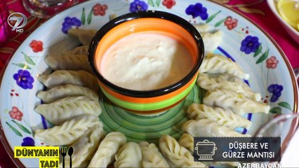 Azerbaycan’ın Düşbere ve Gürze Mantısı Nasıl Yapılır?