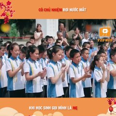 Cô chủ nhiệm rơi nước mắt trước tình cảm của học sinh dành cho mình