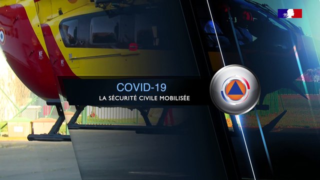 Covid-19 La sécurité civile mobilisée