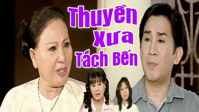 Cải Lương Xưa Thuyền Xưa Tách Bến - Kim Tử Long Tài Linh Thoại Mỹ cải lương xã hội hay nhất