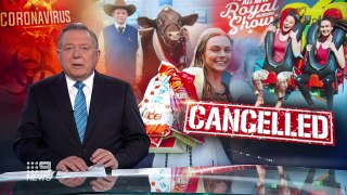 Coronavirus- Royal Melbourne Show cancelled - Nine News Australia