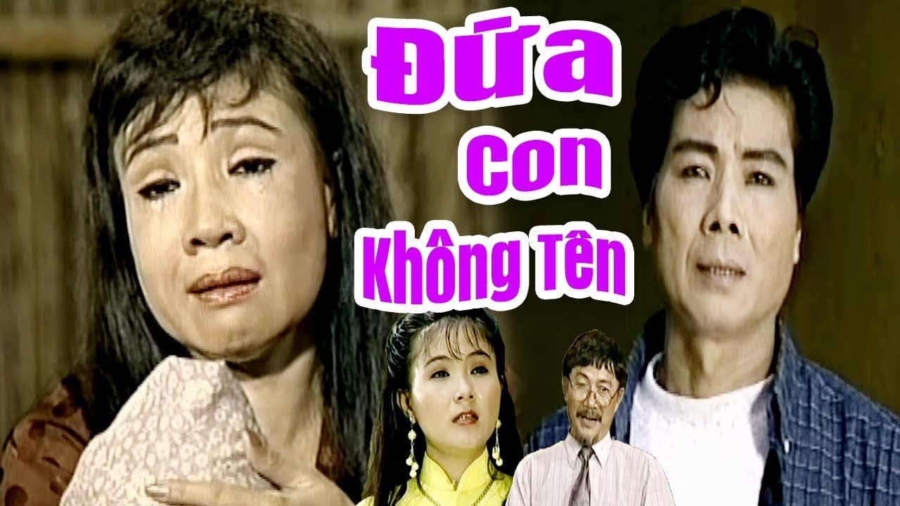 Cải Lương Xưa  Đứa Con Không Tên - Lệ Thủy Trọng Hữu Thanh Ngân  cải lương xã hội hay nhất