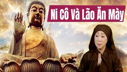 Cải Lương Phật Giáo  Ni Cô Và Lão Ăn Mày - Kim Tiểu Long,Thoại Mỹ sám hối về luật nhân quả