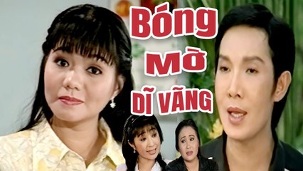 Cải Lương Xưa  Bóng Mờ Dĩ Vãng - Vũ Linh Ngọc Huyền Thoại Mỹ  cải lương xã hội hay nhất