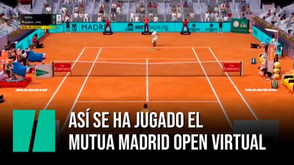 Así se ha jugado la Mutua Madrid Open Virtual