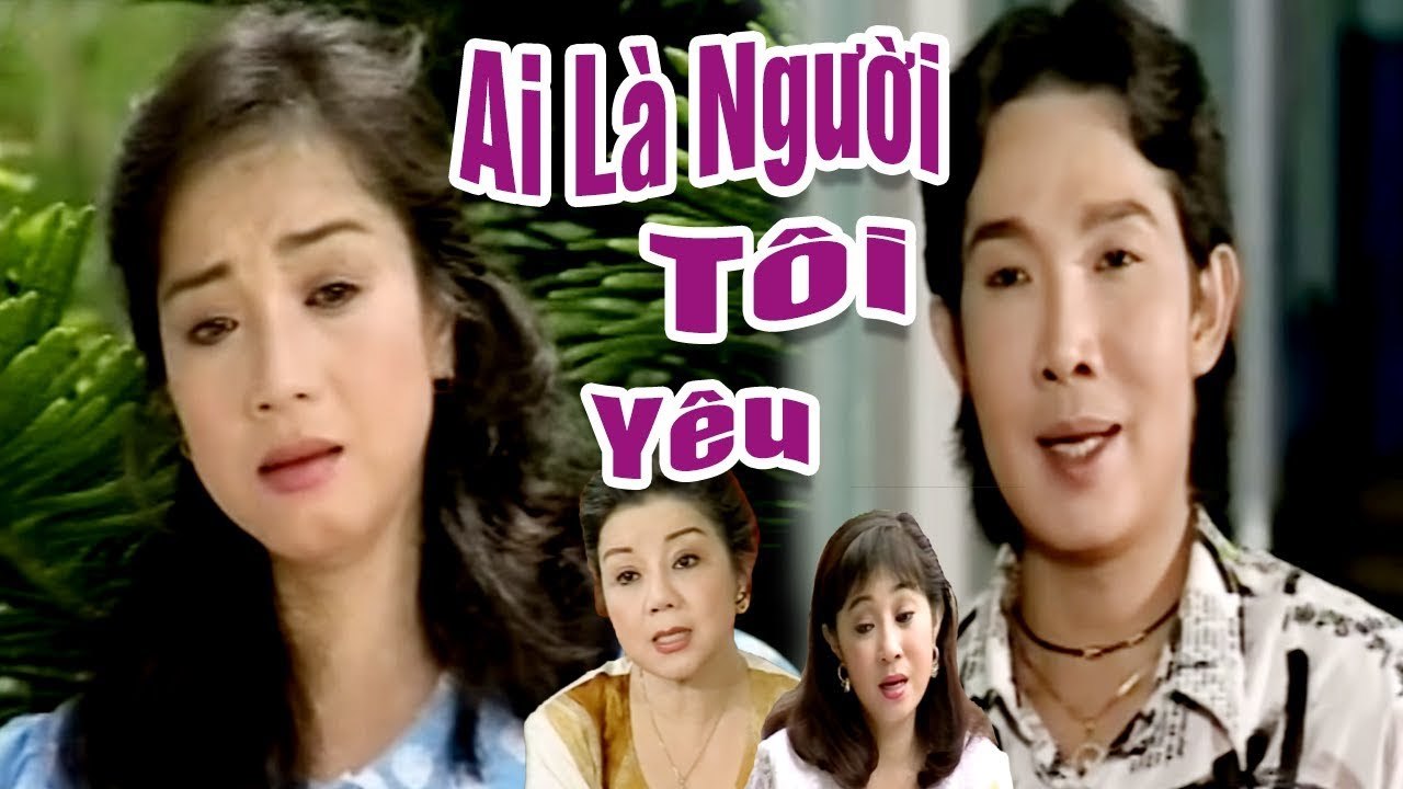 Cải Lương Xưa  Ai Là Người Tôi Yêu - Vũ Linh Phương Hồng Thủy Thoại Mỹ  cải lương xã hội hay