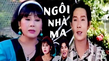 Cải Lương Xưa  Ngôi Nhà Ma - Vũ Linh Tài Linh  cải lương xã hội hài tâm lý trước 1975
