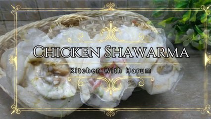 Chicken ShawarmaChicken Shawarma Recipe in Urdu/Hindi | Kitchen With Harum