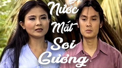 Cải Lương Xưa  Nước Mắt Soi Gương - Kim Tiểu Long Thanh Ngân  cải lương xã hội tâm lý hài 1975