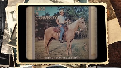 Parker McCollum - Like A Cowboy