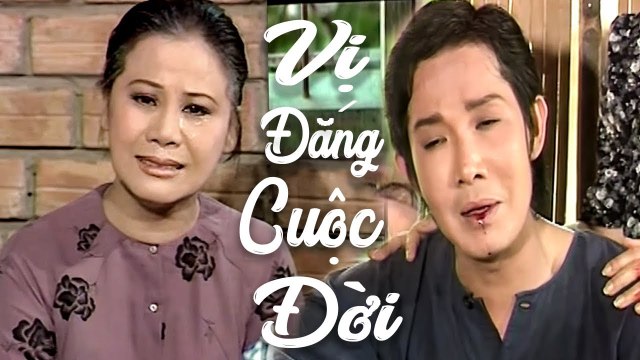 Cải Lương Xưa Vị Đắng Cuộc Đời - Vũ Linh Tài Linh cải lương xã hội tâm lý hài trước 1975