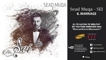 Sead Muqa SEI - Marriage