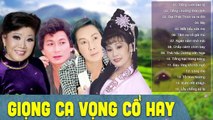 20 Trích Đoạn Cải Lương Xưa Trước 1975,Tân Cổ Giao Duyên Để Đời Nhiều Danh Ca Út Bạch Lan,Vũ Linh...