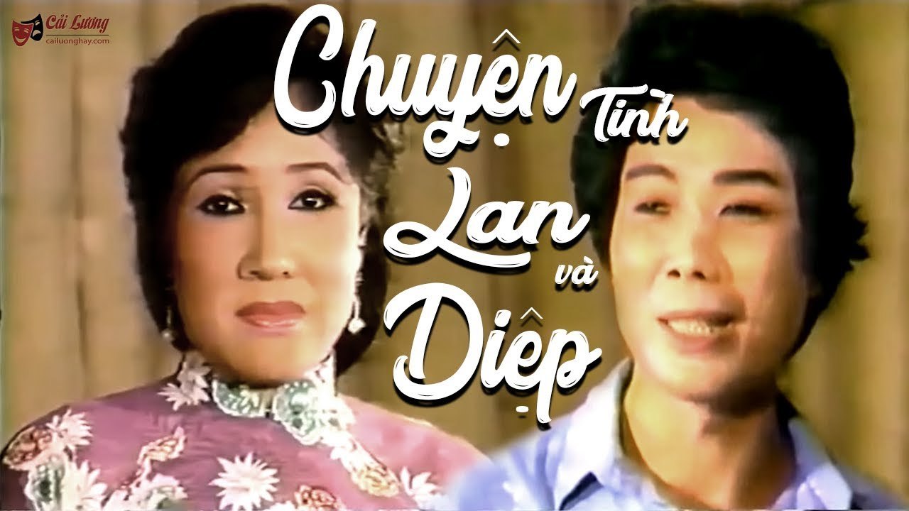 Cải Lương Xưa  Chuyện Tình Lan Và Điệp - Lệ Thủy Trọng Hữu  cải lương xã hội kinh điển trước 1975