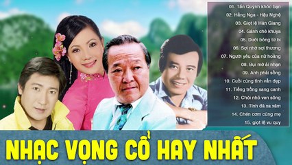 Tuyển Tập Vọng Cổ,Ca Cổ Hơi Dài để đời của nhiều danh ca,trích đoạn cải lương xưa trước 1975