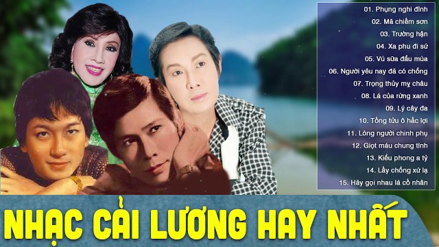 Tuyển Tập Tân Cổ Giao Duyên,Trích Đoạn Cải Lương Xưa Trước 1975 Để Đời Nhiều Danh Ca Part 12