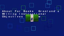 About For Books  Gronlund's Writing Instructional Objectives  Review