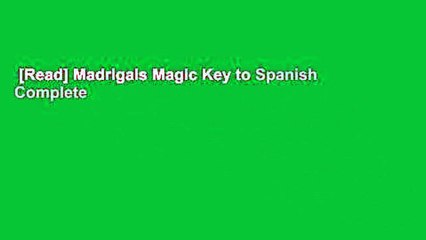 [Read] Madrigals Magic Key to Spanish Complete