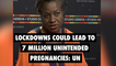 Lockdowns could lead to 7 million unintended pregnancies- UN