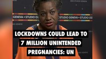 Lockdowns could lead to 7 million unintended pregnancies- UN