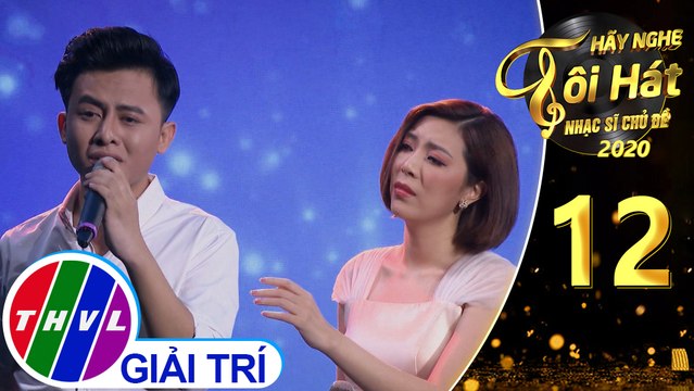 Hãy nghe tôi hát - Nhạc sĩ chủ đề Mùa 2 | Tập 12: Bài tình ca cô đơn - Tuyết Mai, Henry Ngọc Thạch