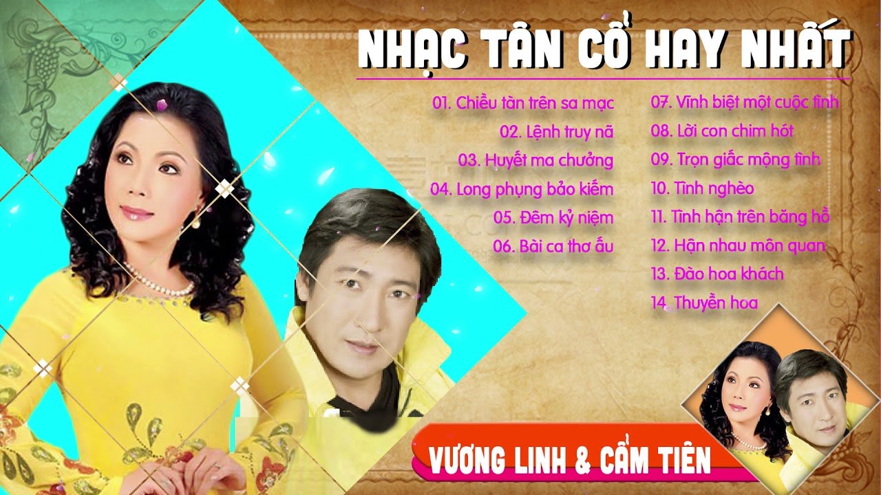 Tân Cổ Giao Duyên - vọng cổ hơi dài  Trích Đoạn Cải Lương Xưa trước 1975  Vương Linh Cẩm Tiên