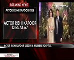 Veteran Actor Rishi Kapoor Dies At 67_he was suffering from cancer