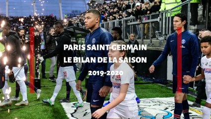 PSG : le bilan de la saison 2019 / 2020