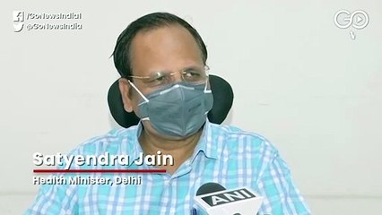 दिल्ली कोरोना के 3,439 मामले, 52 मरीज़ आईसीयू में: सत्येंद्र जैन