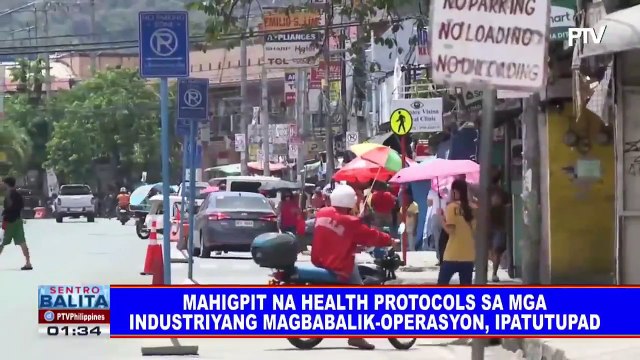 Mahigpit na health protocols sa mga industriyang magbabalik-operasyon, ipatutupad