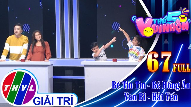 Thứ 5 vui nhộn - Tập 67: Bé Tin Tin - Bé Hồng Ân, ca sĩ Yan Bi - Hải Yến