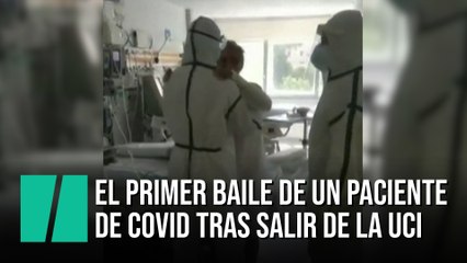 El primer baile de un paciente con Covid-19 tras salir de la UCI