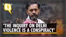 'Conspiracy to Hold Anti-CAA Protesters Responsible for Delhi Violence': Yogendra Yada