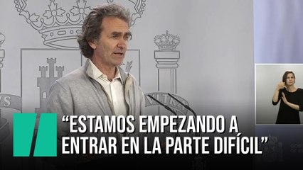 Fernando Simón: "Estamos empezando a entrar en la parte difícil"