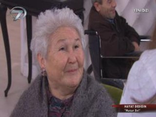 HAYAT DEDİĞİN - HUZUR EVİ