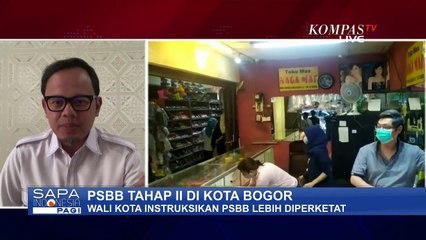 PSBB Tahap II Kota Bogor: Lebih Diperketat