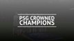 BREAKING NEWS: Football: PSG crowned Ligue 1 champions