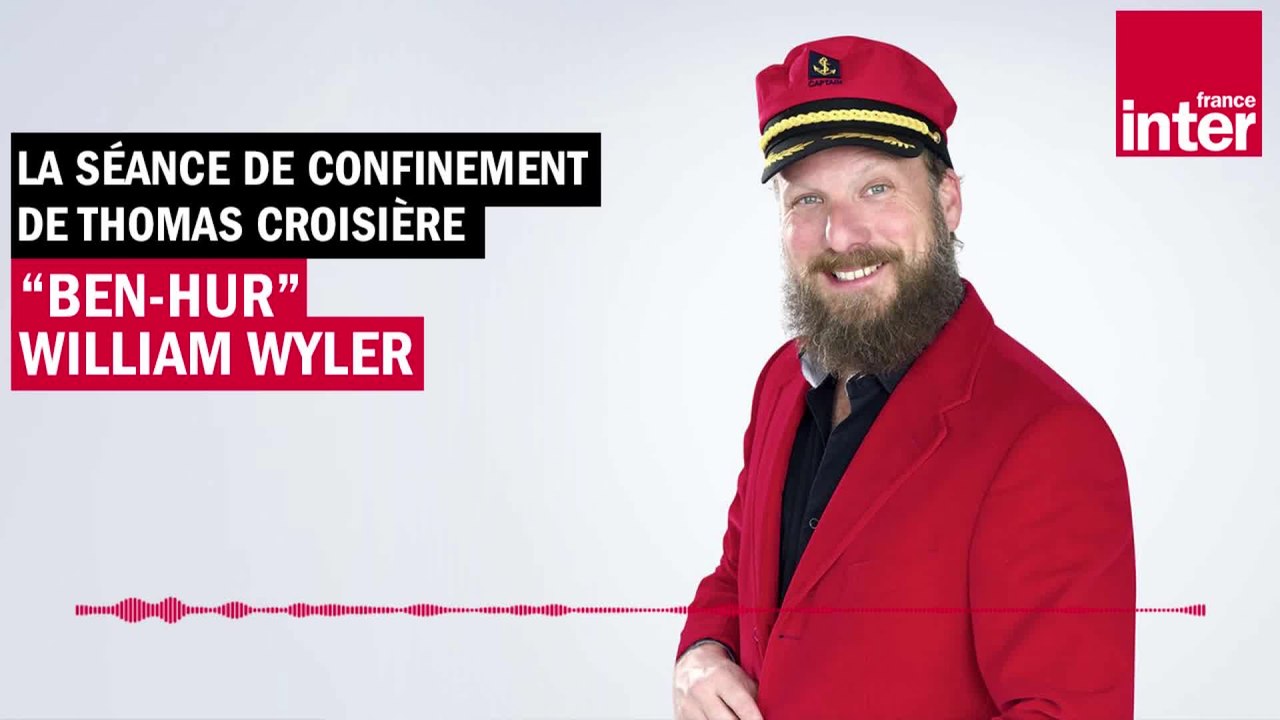 "Ben-Hur" de William Wyler - La séance de confinement de Thomas Croisière
