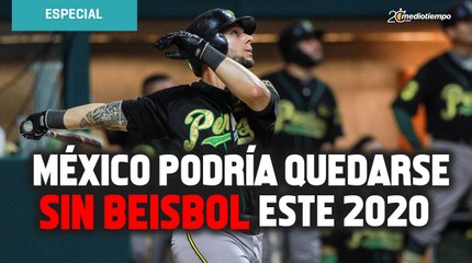 ¡A puerta cerrada, imposible¡ México podría quedarse sin beisbol este 2020