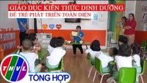 Cần thiết giáo dục kiến thức dinh dưỡng cho học sinh